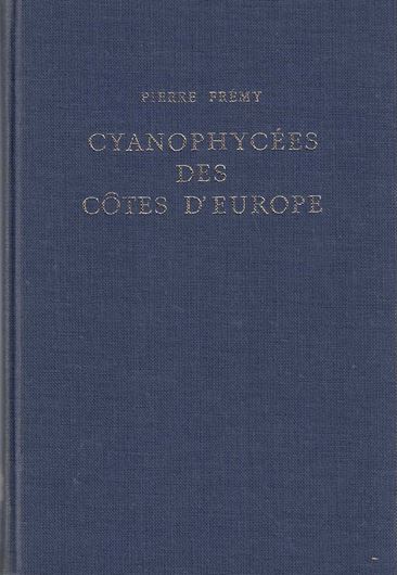 Cyanophycees des cotes d'Europe. 1929-1933. (Soc.Nat.Sc. Nat. et Math., Mem. 41, 5. ser. vol. 1). 66 pls. 234 p. gr8vo. Cloth. Reprint. -