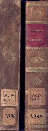 Botanicon gallicum: seu Synopsis plantarum in Flora gallica descriptarum. Editio secunda ex herbariis et schedis condolleanis propriisque digestum a J. E. Duby. 1828 - 1830. 2 vols. 1068 p. - In Latin.