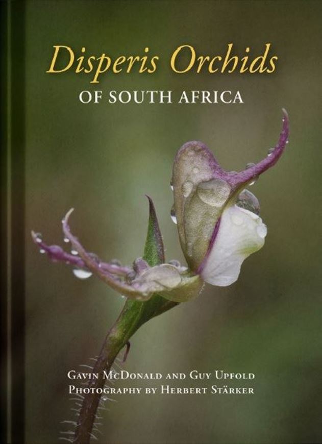 Disperis Orchids of South Africa. 2026. approx. 450 col. figs. 276 p. 4to. Hardcover.