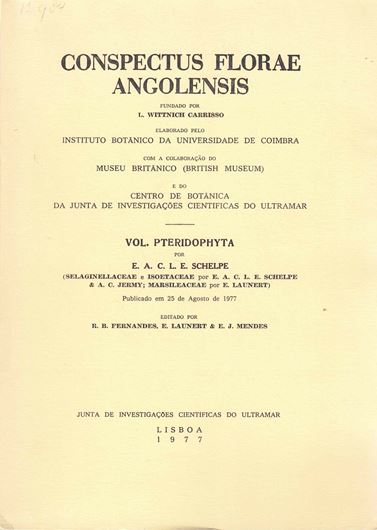 Pteridophyta. 1977. (Conspectus florae Angolensis, 5). illus. 197 p. Paper bd.
