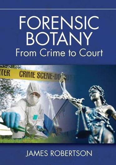Forensic Botany. From Crime to Court. 2026. illus. 336 p. gr8vo. Hardcover.