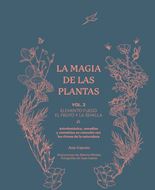 La magia de las plants. astrobotanica, remedios y cosmetica en conexion con los ritmos de la naturaleza. Con ilustraciones de Alberto Miralta y fotografias de Juan Castro. 4 volumes. 2024. illus. 736 p. gr8vo. Hardcover.