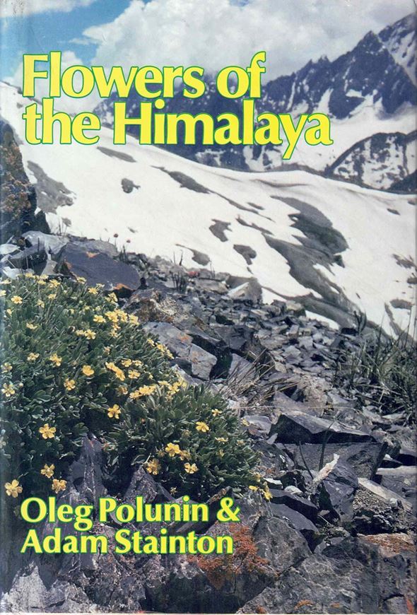 Flowers of the Himalaya. 1984. 128 col. photographs. 448 p. gr8vo. Hardcover.- Second hand copy.