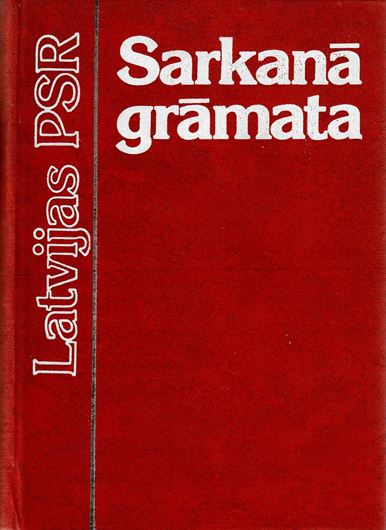 Rare and Endangered Species of Animals and Plants. 1985. Many coloured plates and distribution maps. 526 p. gr8vo. Hardcover.- In Latvian, with Russian and English introductions.