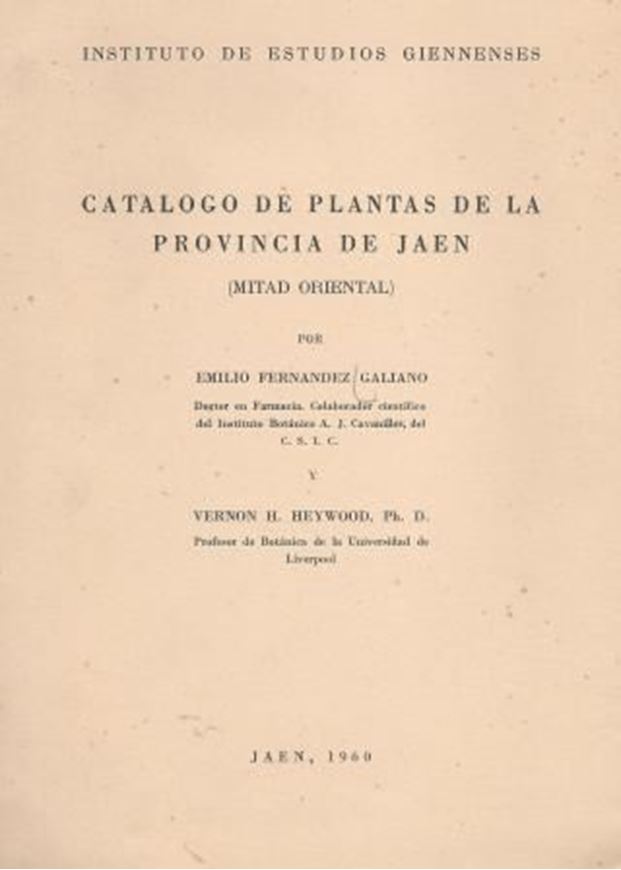 Catalogo de Plantas de la Provincia de Jaen (Mitad Oriental). 1960. 205 p. gr8vo. Paper bd. - In Spanish. - Second hand copy.