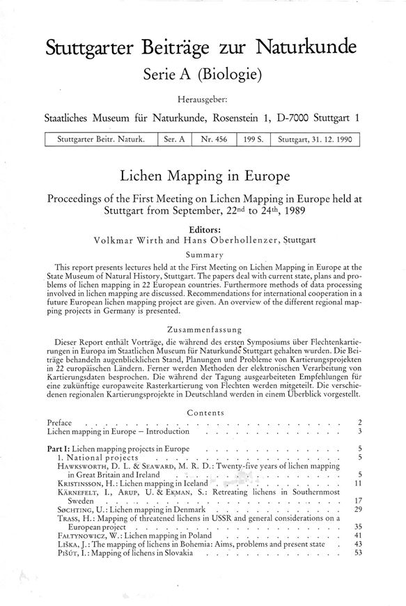 Lichen Mapping in Europe. Proceedings of the First Meeting on Lichen Mapping in Europe held at Stuttgart from September 22nd to 24th,1989. Publ. 1990. (Stuttgarter Beiträge zur Naturkunde, Serie A, No. 456). illus. 199 p. gr8vo. Paper bd.