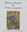 Plantas Silvestres del Pirineo Aragones. 1997. illustr. 249 p. Paper bd.