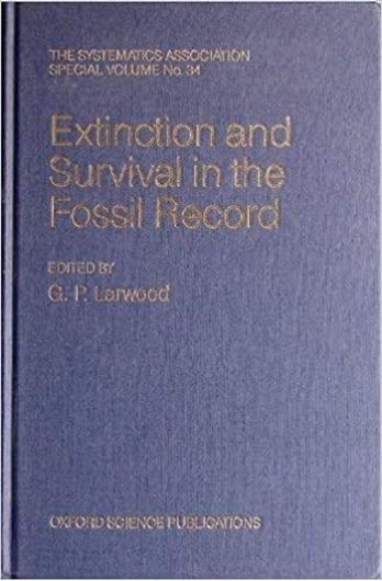 Extinction and Survival in the Fossil Record. 1988.  X, 365 p. gr8vo. Cloth.