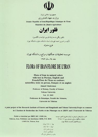 Flore de l'Iran en couleurs naturelles. Volume 025. 2005. 125 col. pls. with explanation. 4to. In Folder. - In Farsi, English and French.