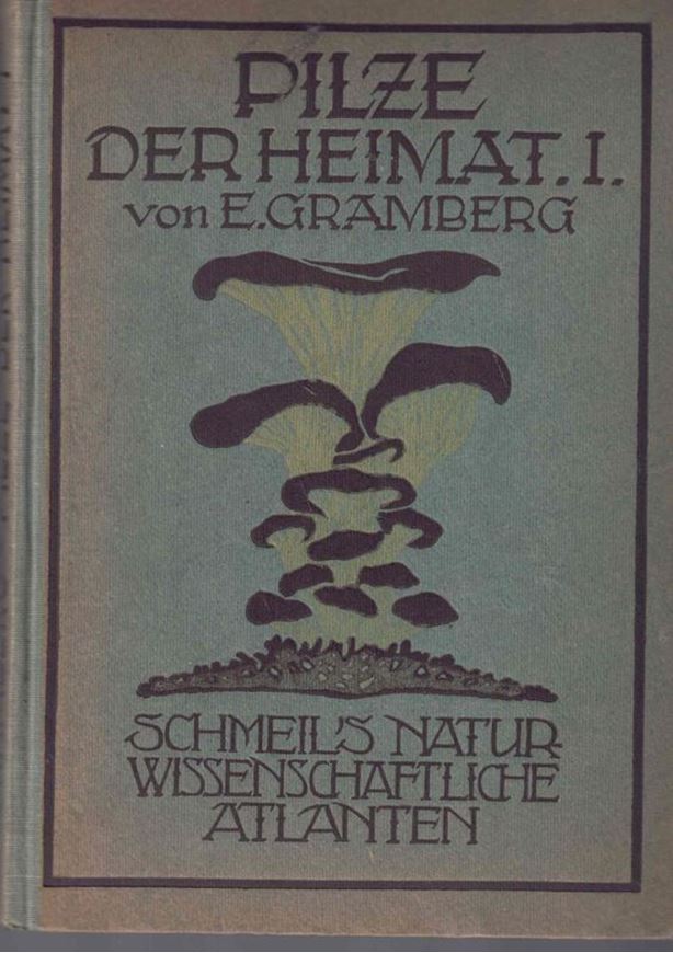 Pilze der Heimat. Eine Auswahl der verbreitetsten eßbaren, ungenießbaren und giftigen Pilze unserer Wälder und Fluren in Bild und Wort. 2 Bände. 3te rev. Aufl. 1921. 136 (116 farbige) Tafeln. XVII, 209 S. Kartonniert.