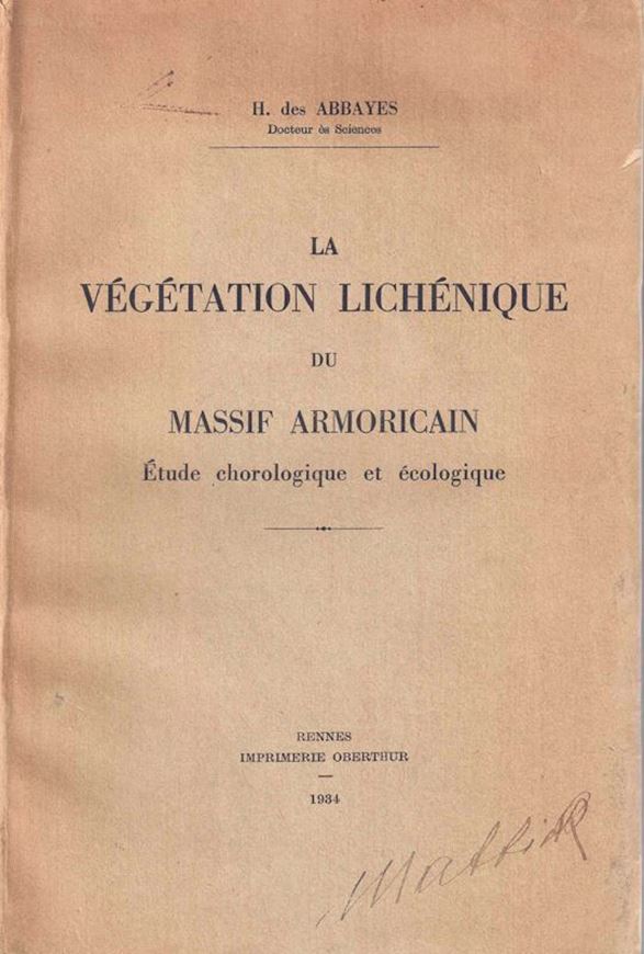 La Végétation Lichénique du Massif Armoricain. 1934.  i22 plates. 1 map. . 276 p. Paper bd. - In French.