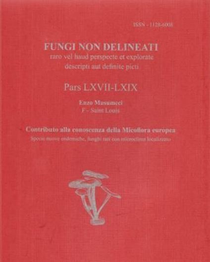 Pars 67 - 69. 2014. Many b/w figs. 38 col. pls. 288 p.gr8vo. Paper bd. -In Italian.