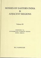 Mosses of Eastern India & adjacent regions: A monograph. 3 volumes. 1969 - 1980. (Reprint 2017).illus.  L, 2145 p. gr8vo. Hardcover.