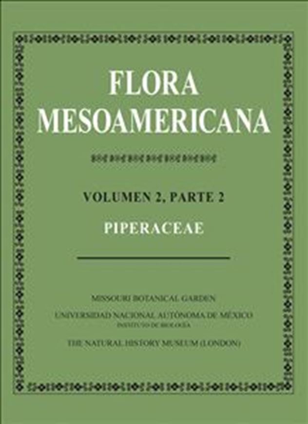 Volume 2: Part 2 Pipercaeae. 2020. 72 pls. (=line drawings). XIX, 590 p. 4to. Hardcover. - In Spanish.