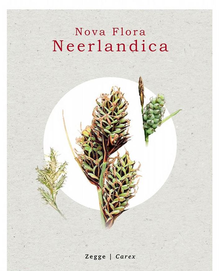 Volume 2: Koopman, Jacob, Frits van Beusekom, Harry Waltje, Erik Simons: Carex, Zegge. 2022. illus. (col.). 176 p. 4to Hardcover. - In Dutch