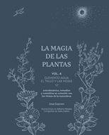 La magia de las plants. astrobotanica, remedios y cosmetica en conexion con los ritmos de la naturaleza. Con ilustraciones de Alberto Miralta y fotografias de Juan Castro. 4 volumes. 2024. illus. 736 p. gr8vo. Hardcover.