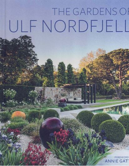 The Gardens of Ulf Nordfjell. 2024. illus. (col.).239 p. 4to Hardcover.