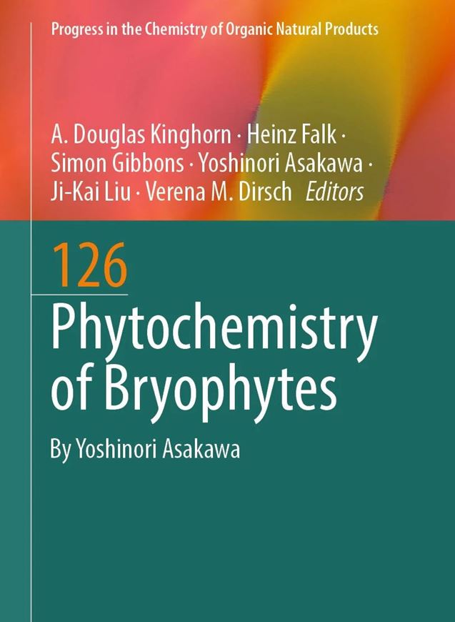 Phytochemsitry of Bryophytes: Biologically Active Compounds and their Uses as Cosmetics, Foods, and in Drug Development. 2025. (Progress in the Chemsitry of Organic Natural Prducts, 126). Some col. photogr. Many formulas.399 p. gr8vo. Hardcover.