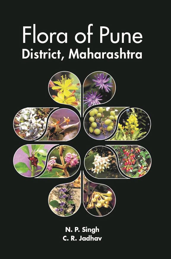 Flora of Pune District, Maharashtra. 2025. XVI, 1028 p. gr8vo. Hardcover.