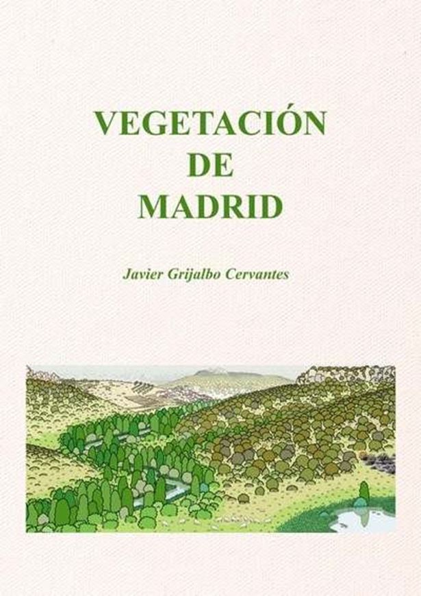 Vegetación de Madrid. 2023. Illus. (col.). 542 p. gr8vo.