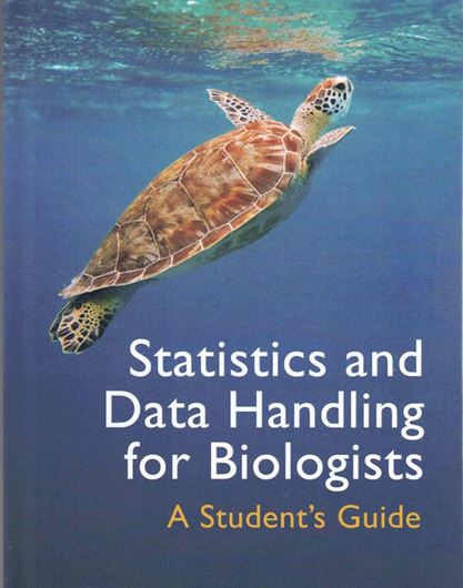 Statistics and Data Handling for Biologists. A Student's Guide. 2026.  illus. XI, 183 p.Hardcover