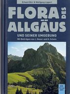 Flora des Allgäus. 2 Bände. 2011 - 2004. 1432 S. gr8vo. Hardcover.