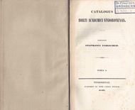 Catalogus Horti Academici Vindobonensis. 2 volumes. 1842- 1843. 1034 p. 8vo. Leinen.