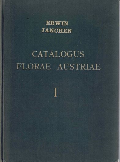 Catalogus Florae Austriae. Ein systematisches Verzeichnis der auf österreichischem Gebiet festgestellten Pflanzenarten. Teil I. Pteridophyen und Anthophyten ( Farne ud Blütenpflanzen). 1956- 1960. XII, 999 S. gr8vo. Leinen.