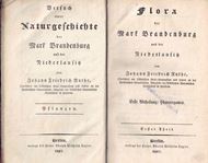 Flora der Mark Brandenburg und der Niederlausitz.  Erste Abtheilung: Phanerogamen. 1827. Zahklreiche nicht numerierte lithogr. gefaltete Tafeln. XXIV,, 491 S. gr8vo. Halbleder.