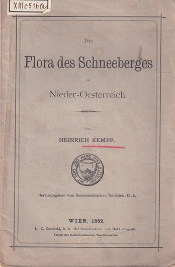 Die Flora des Schneeberges in Nieder-Oesterreich. 1882. 66 S. Originalbroschur.