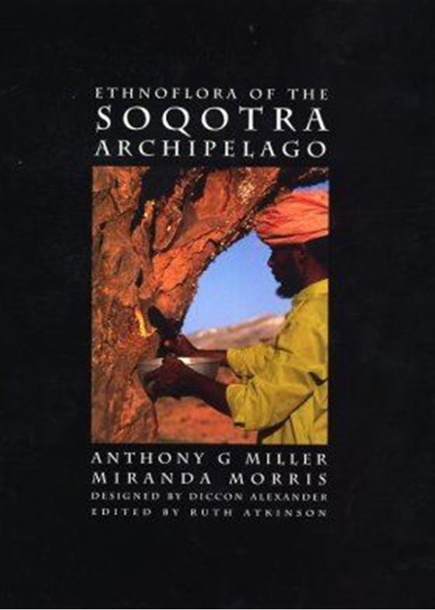 Ethnoflora of the Socotra Archipelago. 2004. 500 col. photographs. 2500 line - figs. 776 p. Hardcover.