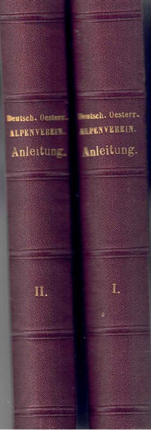 Anleitung zu wissenschaftlichen Beobachtungen auf Alpenreisen. 2 Bde. 1882. 1 gef. Karte. 898 S. Halbleinen.