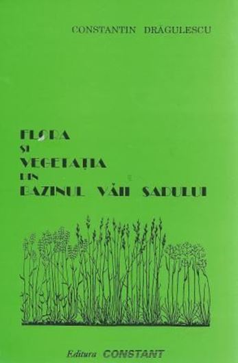 Flora si Vegetatia din Bazinul Vaii Sadului. 1995. 355 p. gr8vo. Paper bd. - In Romanian.