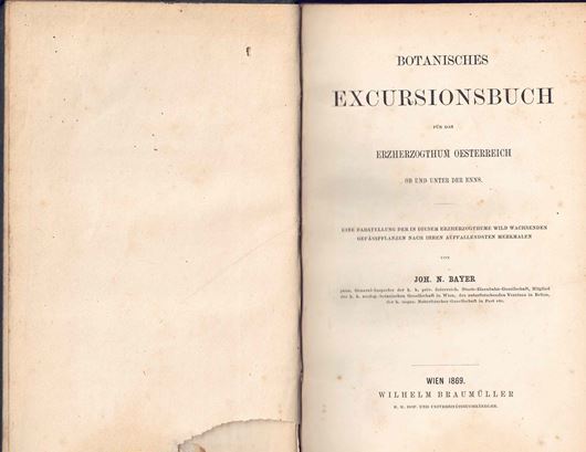 Botanisches Excursionsbuch für das Erzherzogthum Oesterreich ob und unter der Enss. 1869. 33 S. Hardcover.