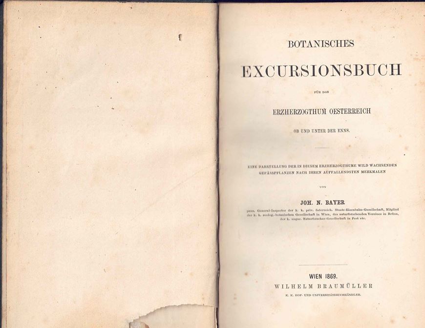 Botanisches Excursionsbuch für das Erzherzogthum Oesterreich ob und unter der Enss. 1869. 33 S. Hardcover.