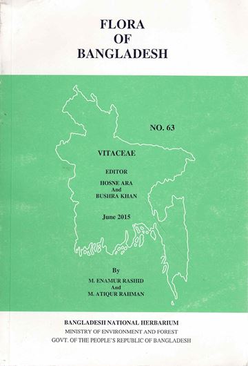 No. 63: Rashid, M. Enamur and M. Atiqur Rahman: Vitaceae. 2015. 22 pls. (line drawgs.). 72 p. Paper bd.