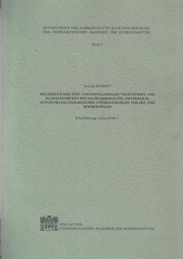 Grundzüge der Spät- und Postglazialen Vegetations- und Klimageschichte des Salzkammergutes (Österreich) Augrund Palynologischer Untersuchungen von See- und Moorprofilen. 1981. ( Mitteil. d. Kommission für Quartärforschung der Österr. Ak.d. Wiss, 3).. 11 Falttafeln. 7 photogr. Tafeln.96 S. 4to. Broschiert.