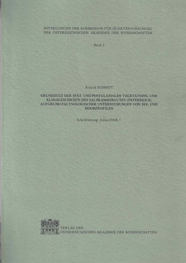 Grundzüge der Spät- und Postglazialen Vegetations- und Klimageschichte des Salzkammergutes (Österreich) Augrund Palynologischer Untersuchungen von See- und Moorprofilen. 1981. ( Mitteil. d. Kommission für Quartärforschung der Österr. Ak.d. Wiss, 3).. 11 Falttafeln. 7 photogr. Tafeln.96 S. 4to. Broschiert.