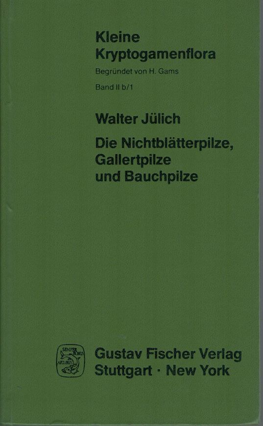 Die Nichtblätterpilze, Gallertpilze und Bauchpilze. 1984. (Gams:Kleine Kryptogamenflora,IIb/1). 15 Tafeln. IX, 626 S. 8vo. Gebunden.