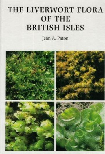 The Liverwort Flora of the British Isles. 1999. Many line- drawings. 626 p. 4to. Hardcover.