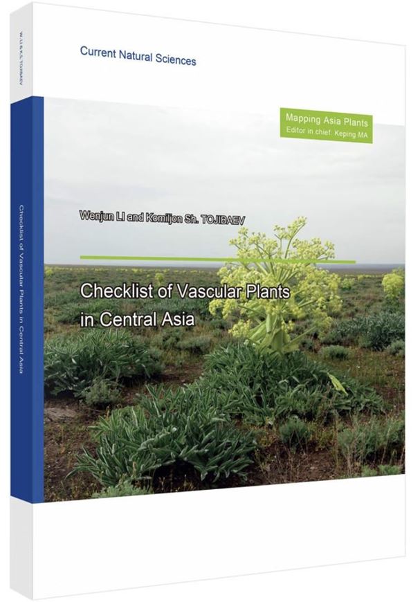 Checklist of Vascular Plants in Central Asia. 2026.(Zhong yà wéi guan zhíwù mínglù).  494 p. gr8vo. Paper bd. - In Chinese, with Latin nomenclature.
