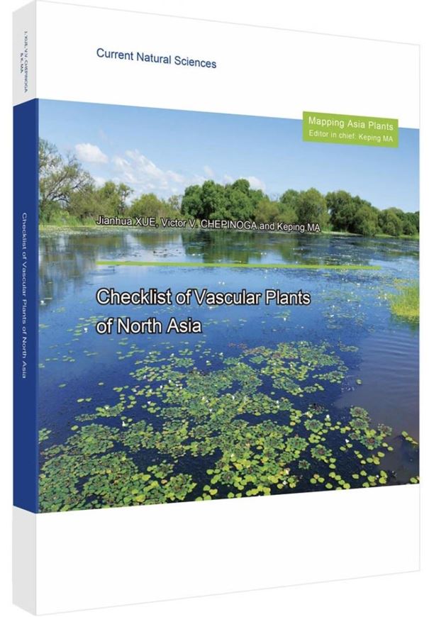 Checklist of Vascular Plants of North Asia. (Bei yà wéi guan zhíwù mínglù.  2026.393 p. gr8v0. Paper bd. - Chinese, with Latin nomenclature.