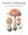 Portraits of Mushrooms. 2026. illus. 52 p. Paper bd.