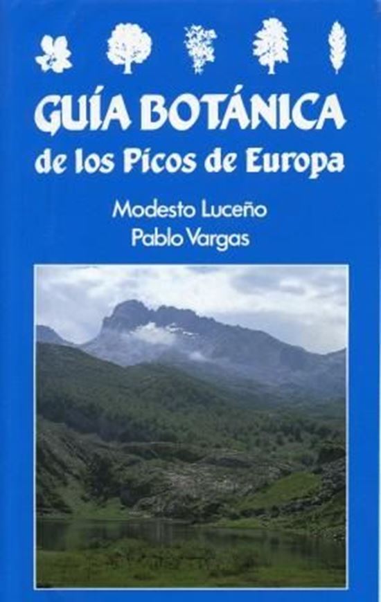 Guia botanica de los Picos de Europa. 1995. illus. 335 p. 8vo. Plastic cover.
