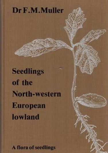 Seedlings of the North - Western European Lowland. A flora of seedlings. 1978. 1211 line - drawings. 654 p. gr8vo. Cloth.