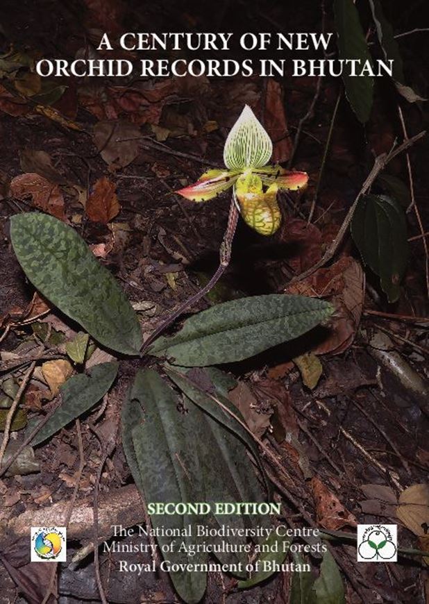 A Century of New Orchid Records in Bhutan. 2nd  ed. 2021. approx. 200 plates (water colors/color photographs & b/w line drawings.). XIV, 210 p. gr8vo. Hardcover. (ISBN 978-3-946583-33-2)