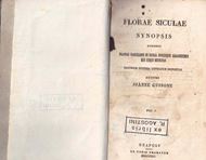 Florae Siculae Synopsis Exhibens Plantas Vasculares in Sicilia Insulisque Adjacentibus Huc Usque Detectas Secundum Systema Linneanum Dispositas. Vol. 1 & 2,part 2. 1842 - 1844.V, 592, 383 p. Halfleather.