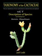 Taxonomy of the Cactaceae. Volumes 3 to 6. 2026. 13.500 colour illustralions. 2.434 pages. 4to. Hardcover.