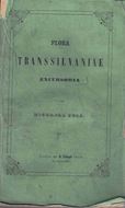 Flora Transsilvaniae Excursoria. 1866. V, 864 p. 8vo. Broschiert.