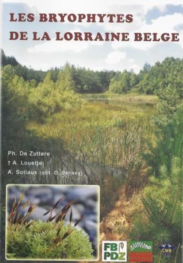 Les Bryophytes de la Lorraine Belge. 2014. 46 photos en couleurs. 57 cartes de répartition. 56 p. 4to.- In French.